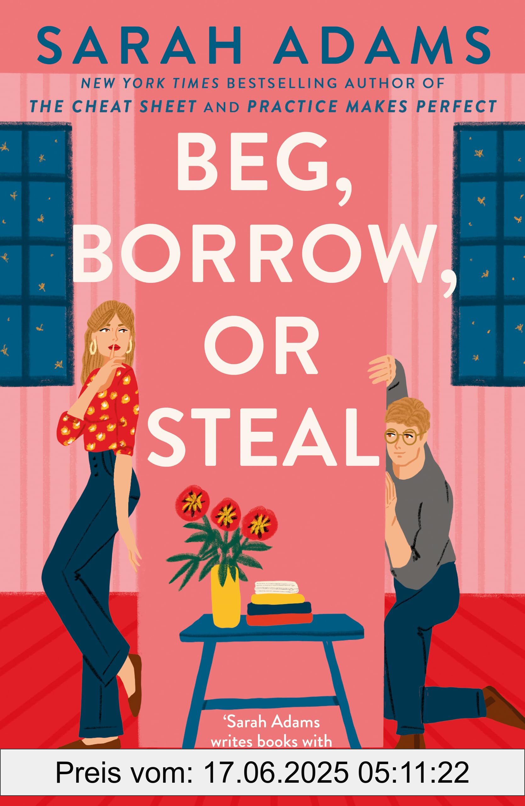 Brand : Penguin, Binding : paperback, Label : Beg, Borrow, or Steal : The new rivals-to-lovers romance by the author of the TikTok sensation, THE CHEAT SHEET, medium : paperback, numberOfPages : 384, publicationDate : 2025-01-07, releaseDate : 2025-01-07, languages : english, ISBN : 1035409119