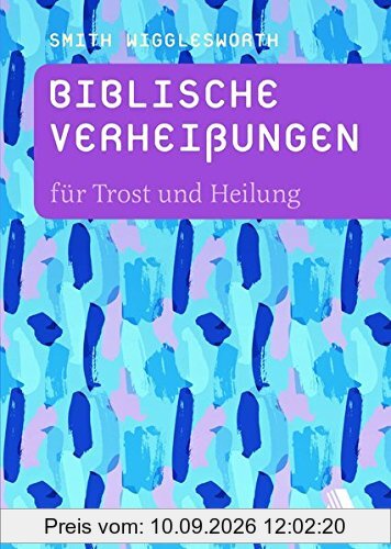 Biblische Verheißungen für Trost und Heilung