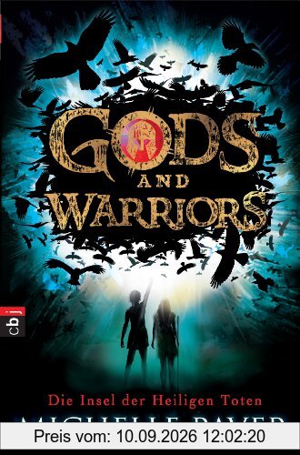 Gods and Warriors - Die Insel der Heiligen Toten: Band 1