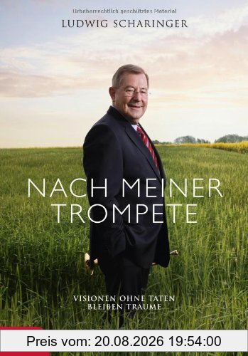 Ludwig Scharinger Nach Meiner Trompete, Visionen Ohne Taten Bleiben Träume