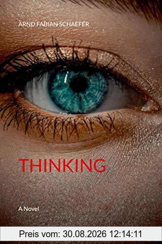 Thinking: A Novel