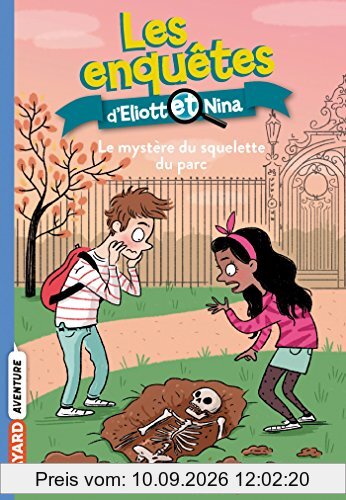 Les enquêtes d'Eliott et Nina. Vol. 12. Le mystère du squelette du parc