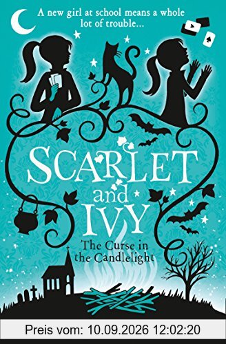 The Curse in the Candlelight (Scarlet and Ivy, Band 5)