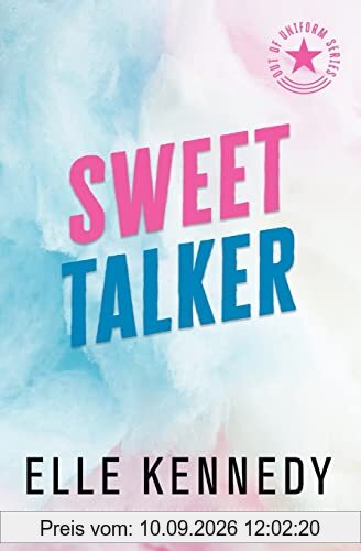 Sweet Talker (Out of Uniform, Band 4)