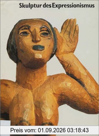 Skulptur des Expressionismus