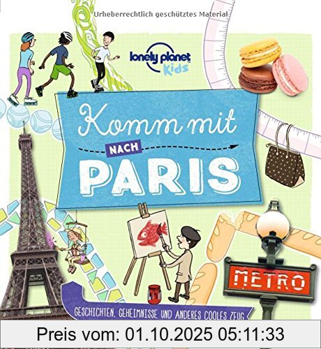 Komm mit nach Paris (Lonely Planet Kids) (Lonely Planet Kids Komm mit)