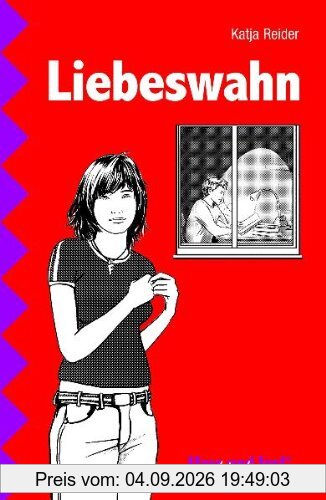 Liebeswahn: Schulausgabe