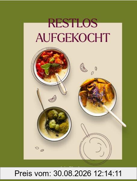 Restlos Aufgekocht