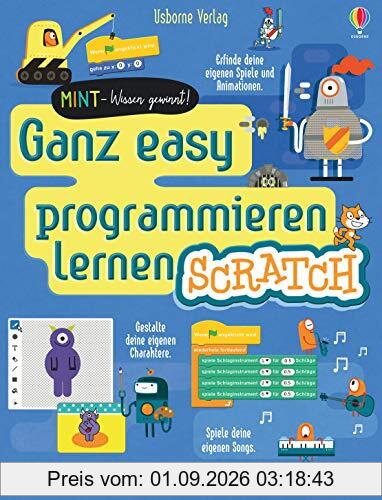 MINT - Wissen gewinnt! Ganz easy programmieren lernen - Scratch