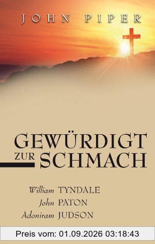 Gewürdigt zur Schmach