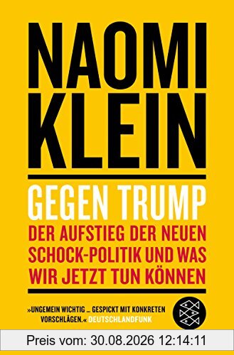 Gegen Trump: Der Aufstieg der neuen Schock-Politik und was wir jetzt tun können