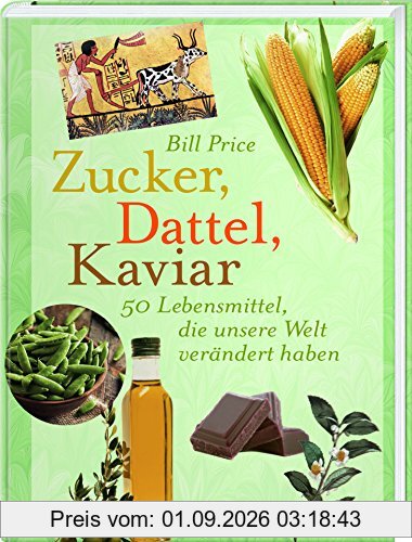 Zucker, Dattel, Kaviar