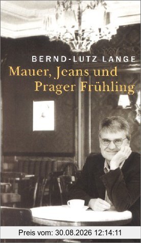 Mauer, Jeans und Prager Frühling
