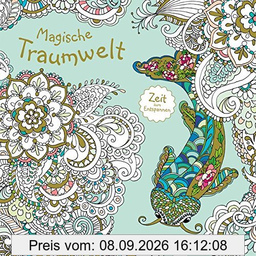 Zeit zum Entspannen. Magische Traumwelten