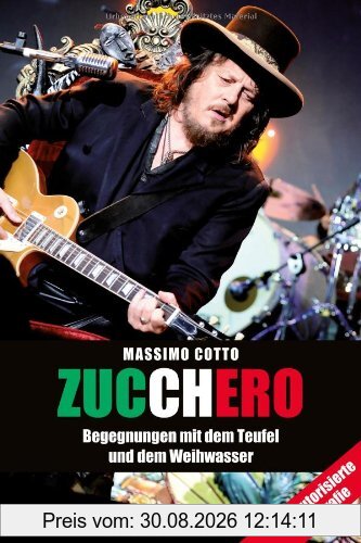 Zucchero: Begegnungen mit dem Teufel und dem Weihwasser