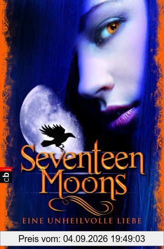 Seventeen Moons - Eine unheilvolle Liebe