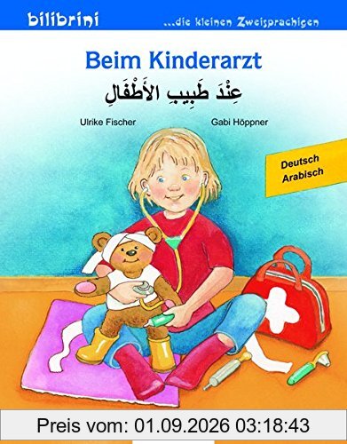 Beim Kinderarzt: Kinderbuch Deutsch-Arabisch
