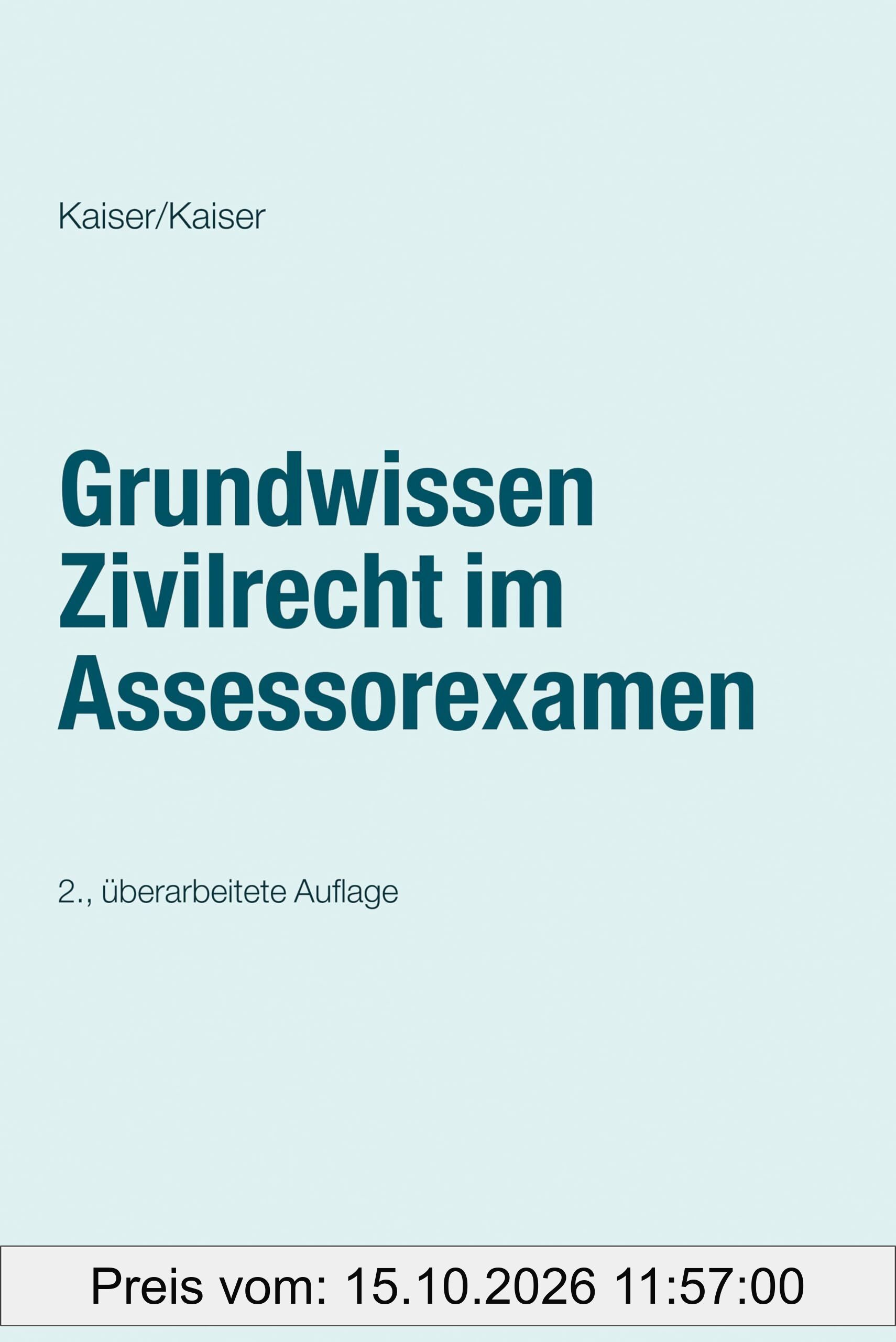 Grundwissen Zivilrecht im Assessorexamen (Kohlhammer Referendariat)