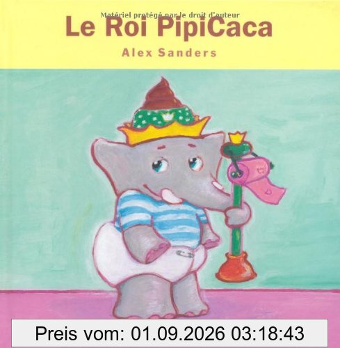 Le roi Pipicaca