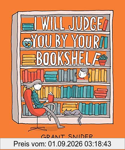 I Will Judge You by Your Bookshelf
