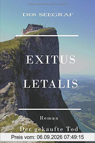 Exitus Letalis: Der gekaufte Tod