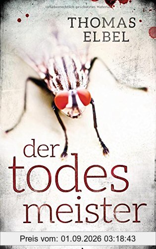 Der Todesmeister: Thriller