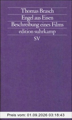 Engel aus Eisen: Beschreibung eines Films (edition suhrkamp)