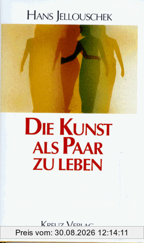 Die Kunst als Paar zu leben