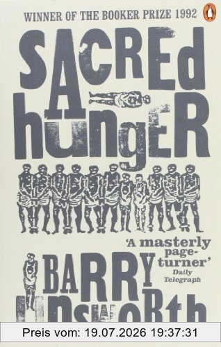 Barry Unsworth Sacred Hunger