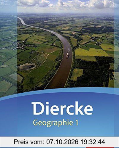 Diercke Geographie - Ausgabe 2016 für Schleswig-Holstein: Schülerband 1