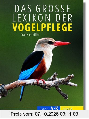 Das große Lexikon der Vogelpflege: 2 Bände.