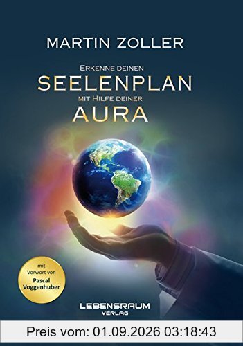 Erkenne deinen Seelenplan mit Hilfe deiner Aura