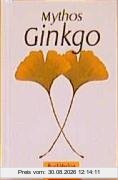 Mythos Ginkgo