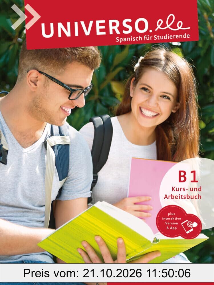 Universo.ele B1: Spanisch für Studierende / Kurs- und Arbeitsbuch plus interaktive Version