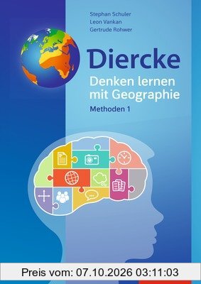 Diercke Weltatlas - Aktuelle Ausgabe Neuauflage, Denken lernen mit Geographie, Methoden 1