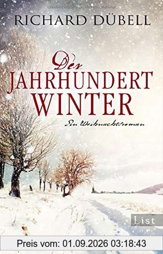 Der Jahrhundertwinter: Ein Weihnachtsroman