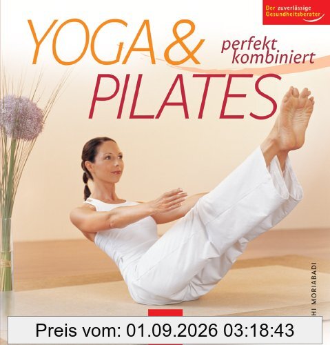Yoga & Pilates - perfekt kombiniert