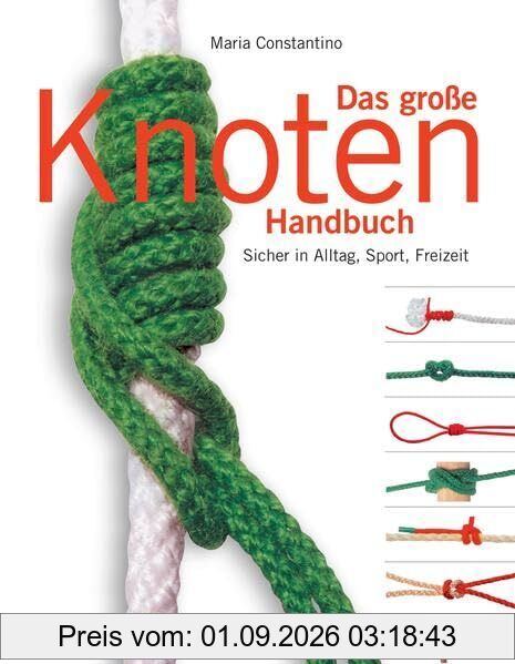 Das große Knoten Handbuch