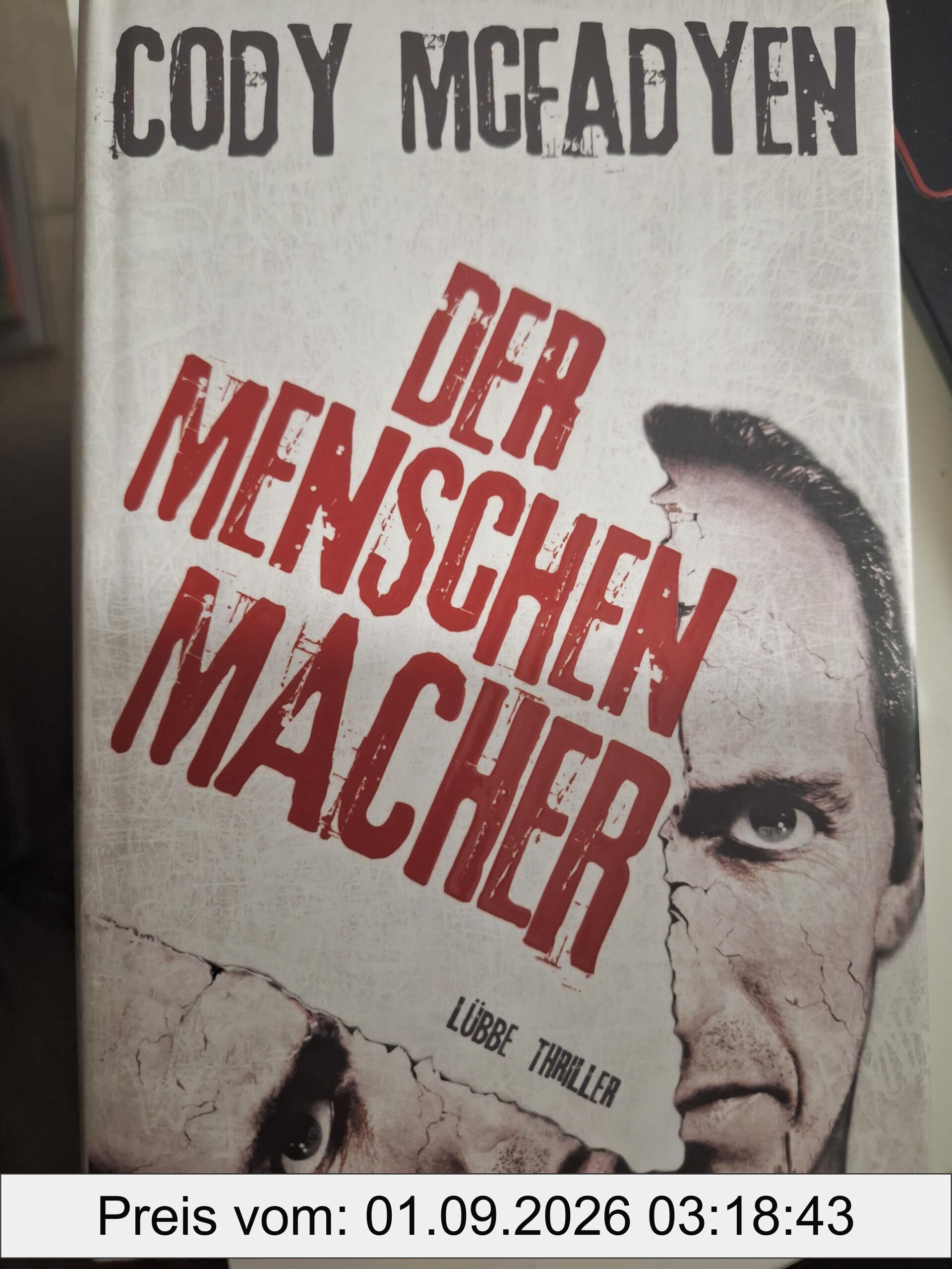 Der Menschenmacher: Thriller