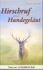 Hirschruf und Hundegeläut
