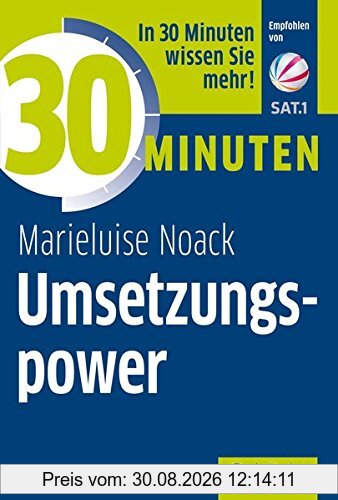 30 Minuten Umsetzungspower