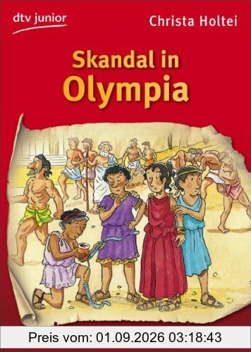 Skandal in Olympia: Ein Mitratekrimi aus dem Alten Griechenland