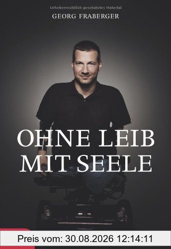 Ohne Leib, mit Seele