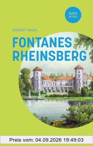 Fontanes Rheinsberg (BeBra MINI)