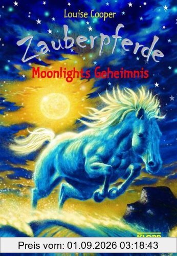 Zauberpferde 4. Moonlights Geheimnis