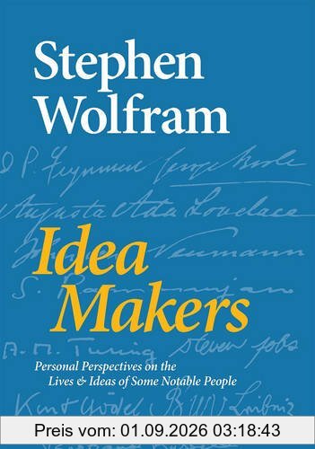 Idea Makers: Personal Perspectives on the Lives & Ideas of Some Notable People