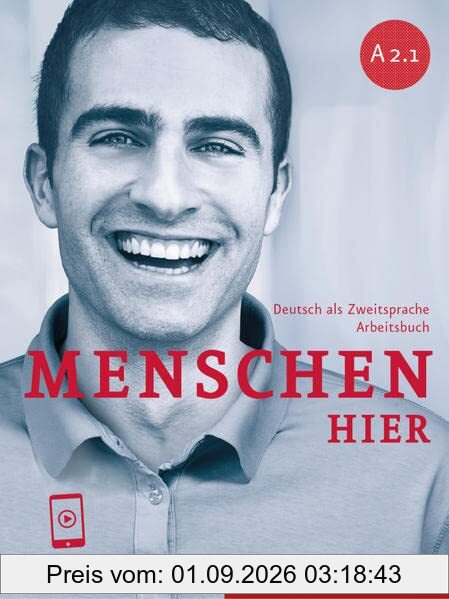 Menschen hier A2.1: Deutsch als Zweitsprache / Arbeitsbuch mit Audios online