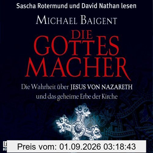 Die Gottes-Macher. 4 CDs