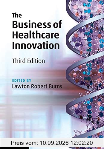 The Business of Healthcare Innovation