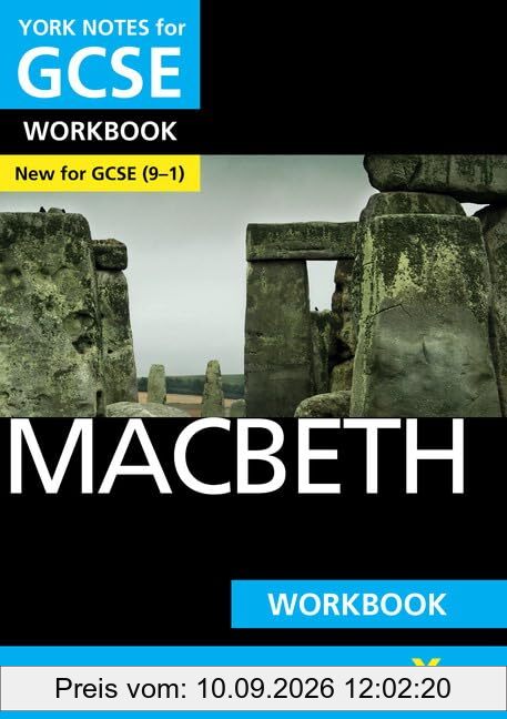 Macbeth: York Notes for GCSE (9-1) Workbook: - the ideal way to catch up, test your knowledge and feel ready for 2022 and 2023 assessments and exams